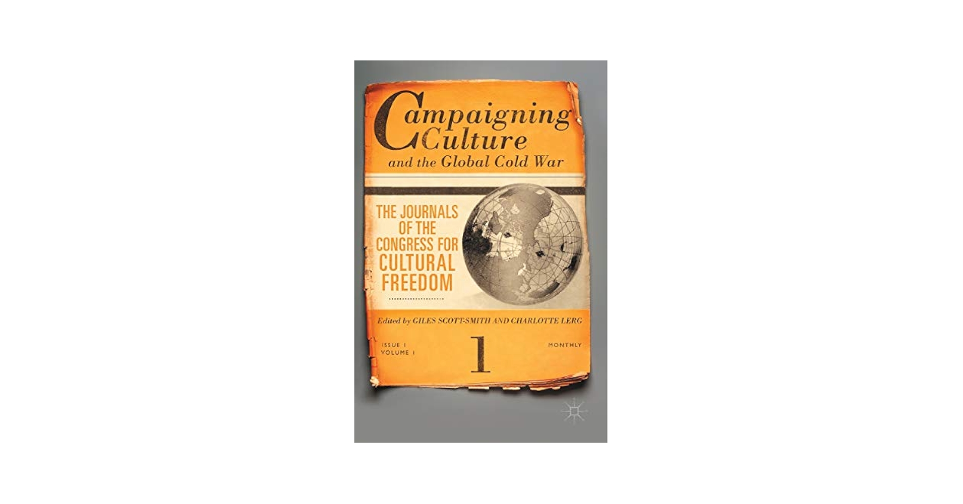 Campaigning Culture and the Global Cold War: The Journals of